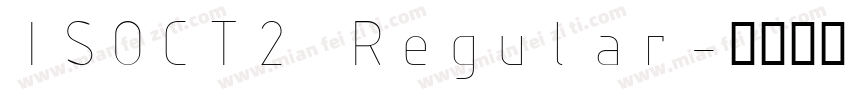 ISOCT2 Regular字体转换